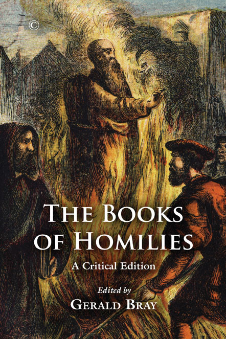 The Books Of Homilies A Critical Edition 1st Edition Gerald Bray