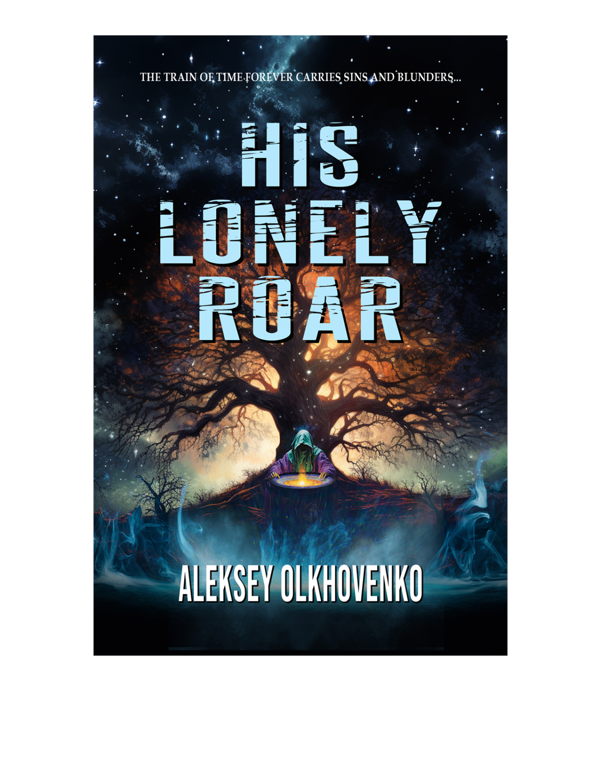His Lonely Roar Aleksey Olkhovenko