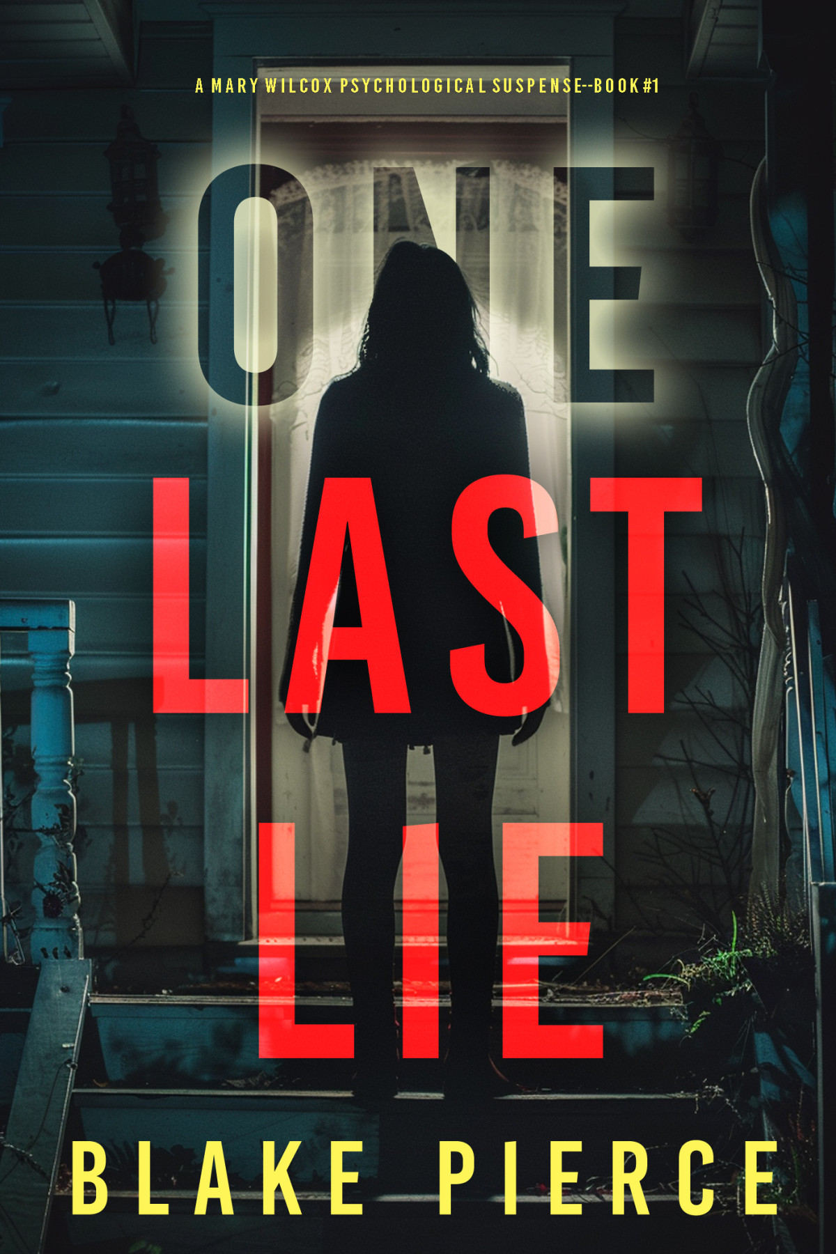 One Last Lie Blake Pierce