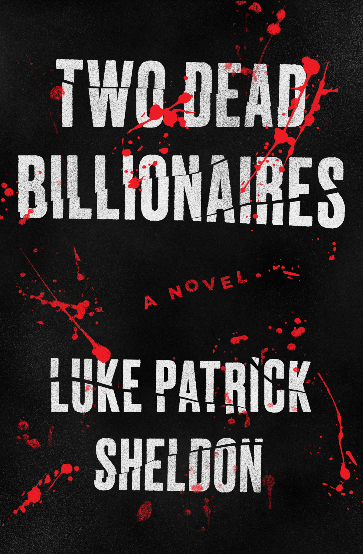 Two Dead Billionaires Luke Sheldon