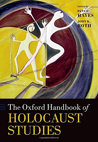 The Oxford Handbook Of Holocaust Studies Reprint Peter Hayes