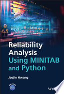 Reliability Analysis Using Minitab And Python 1st Edition Jaejin Hwang