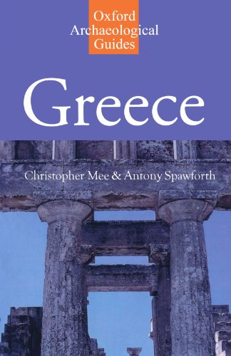 Greece An Oxford Archaeological Guide Christopher Mee Antony Spawforth