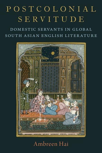 Postcolonial Servitude Ambreen Hai