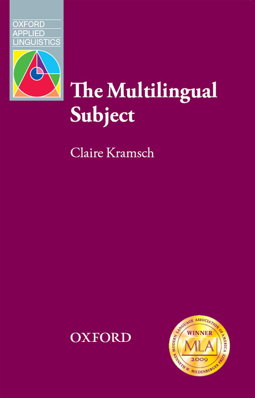 The Multilingual Subject Oxford Applied Linguistics Claire Kramsch
