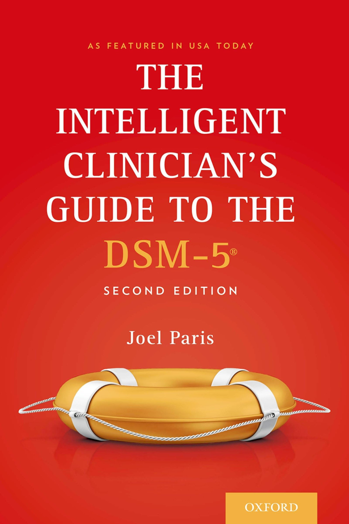 The Intelligent Clinicians Guide To The Dsm5 2nd Edition Joel Paris