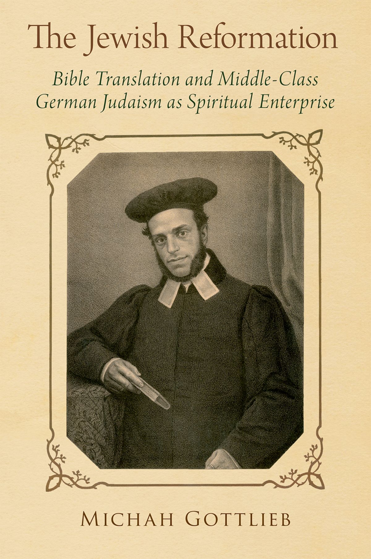 The Jewish Reformation Michah Gottlieb