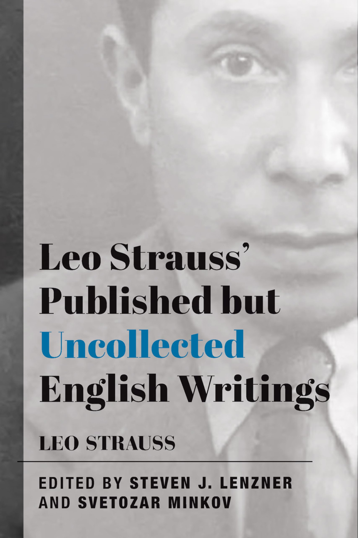 Leo Strauss Published But Uncollected English Writings Strauss