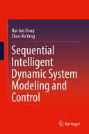Sequential Intelligent Dynamic System Modeling And Control Haijun Rong