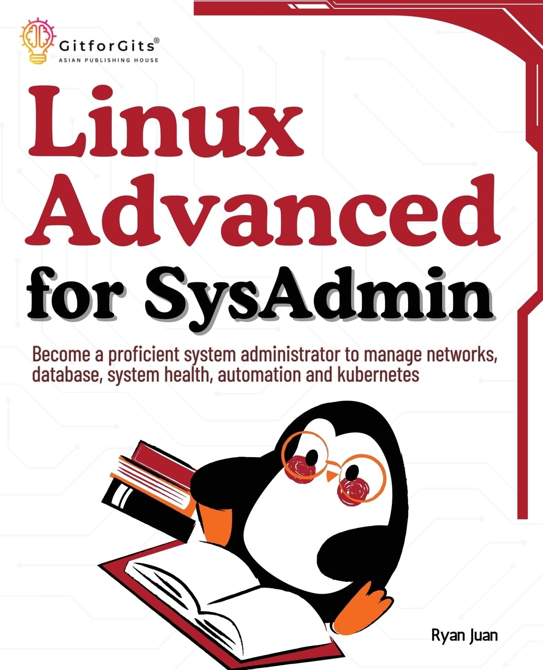 Linux Advanced For Sysadmin Ryan Juan