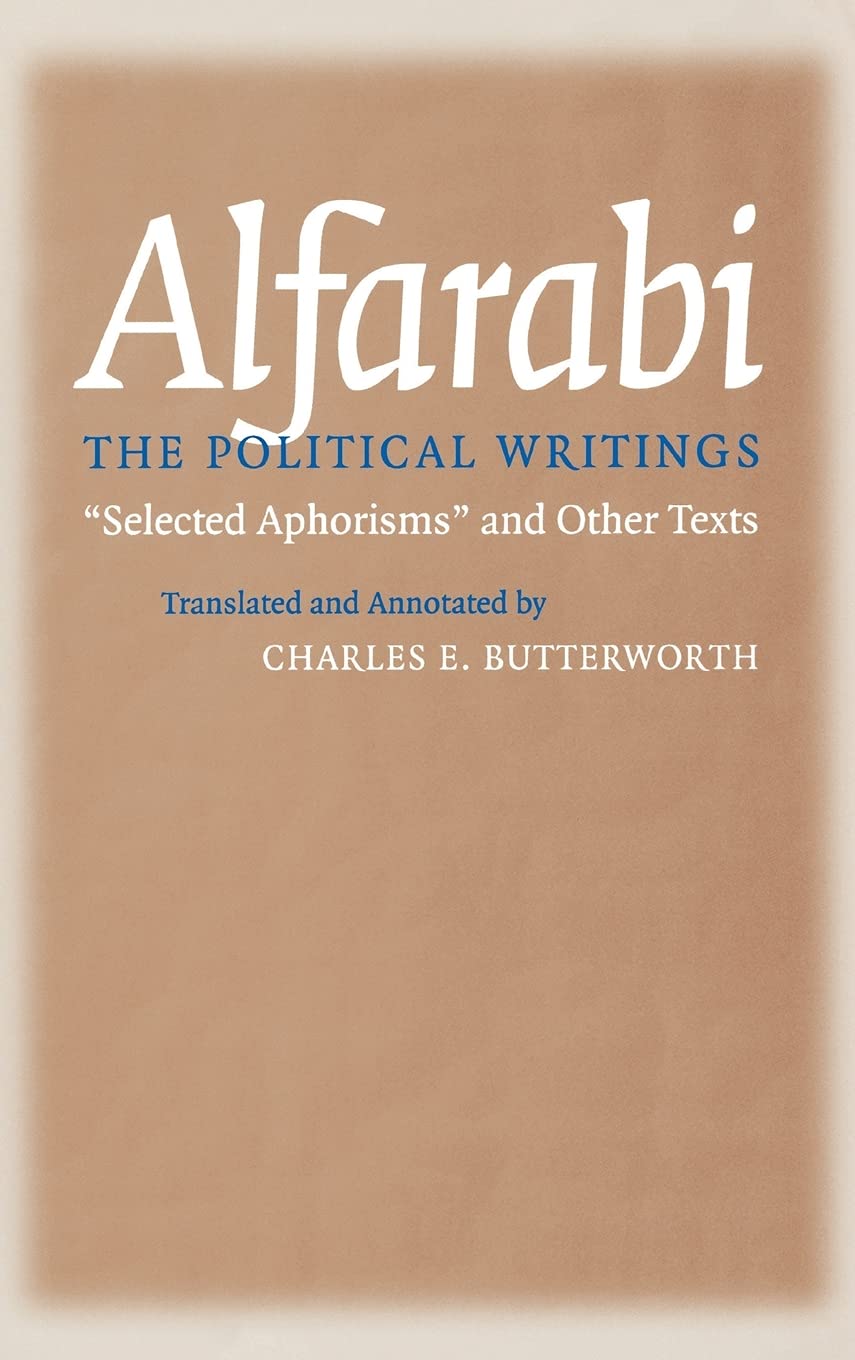 The Political Writings Annotated Alfarabi