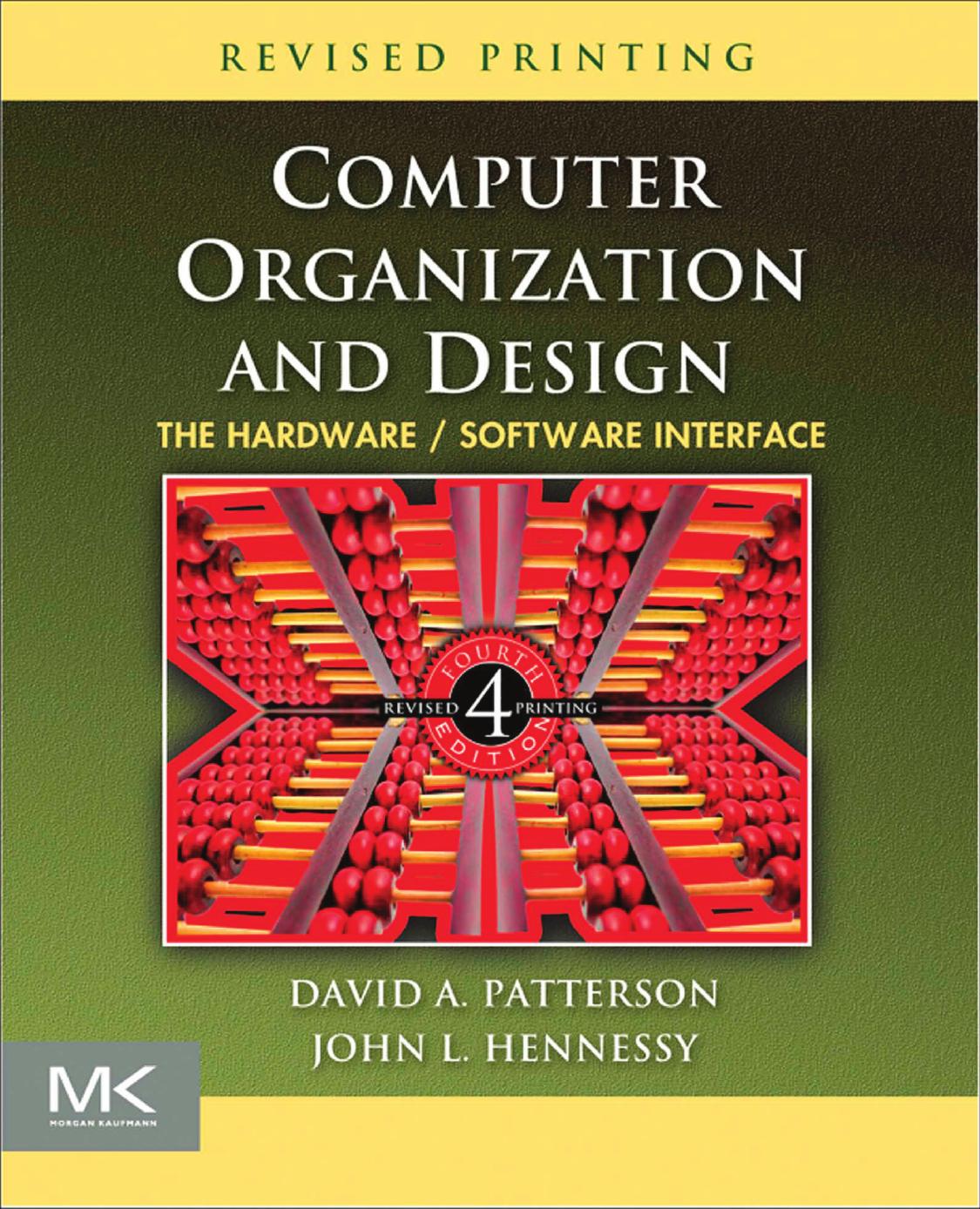 Computer Organization And Design The Hardwaresoftware Interface Patterson D