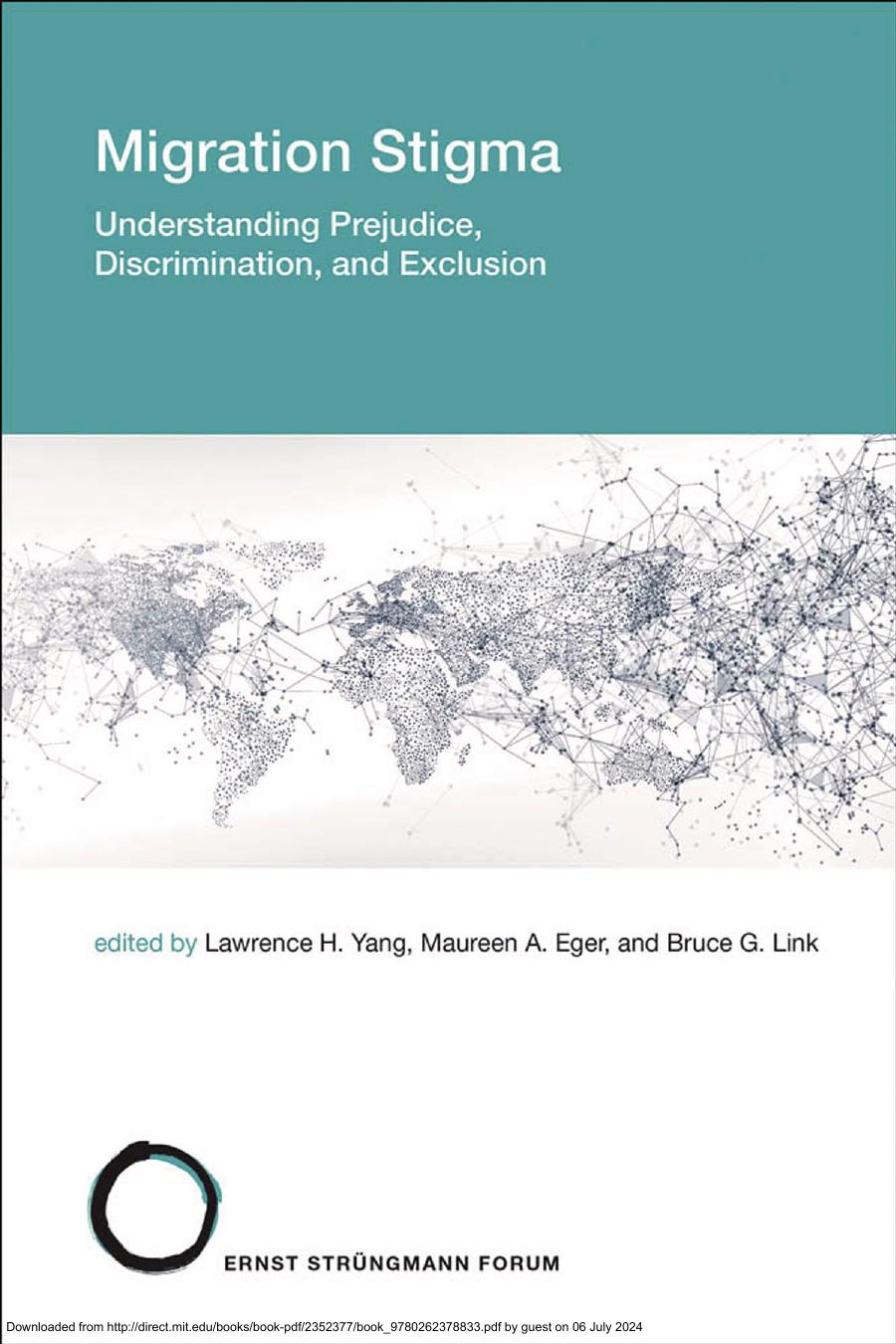 Migration Stigmaunderstanding Prejudice Discrimination And Exclusion Lawrence H Yang Maureen A Eger Bruce G Link