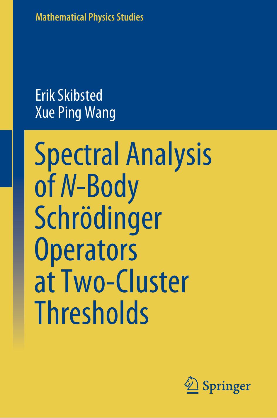Spectral Analysis Of Nbody Schrdinger Operators At Twocluster Thresholds Erik Skibsted