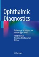 Ophthalmic Diagnostics Technology Techniques And Clinical Applications Jul 25 20249819701376springer Taraprasad Das
