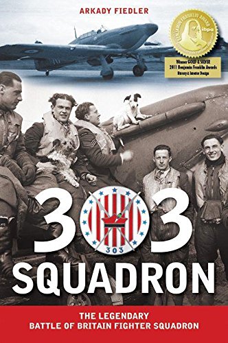303 Squadron The Legendary Battle Of Britain Fighter Squadron Fiedler
