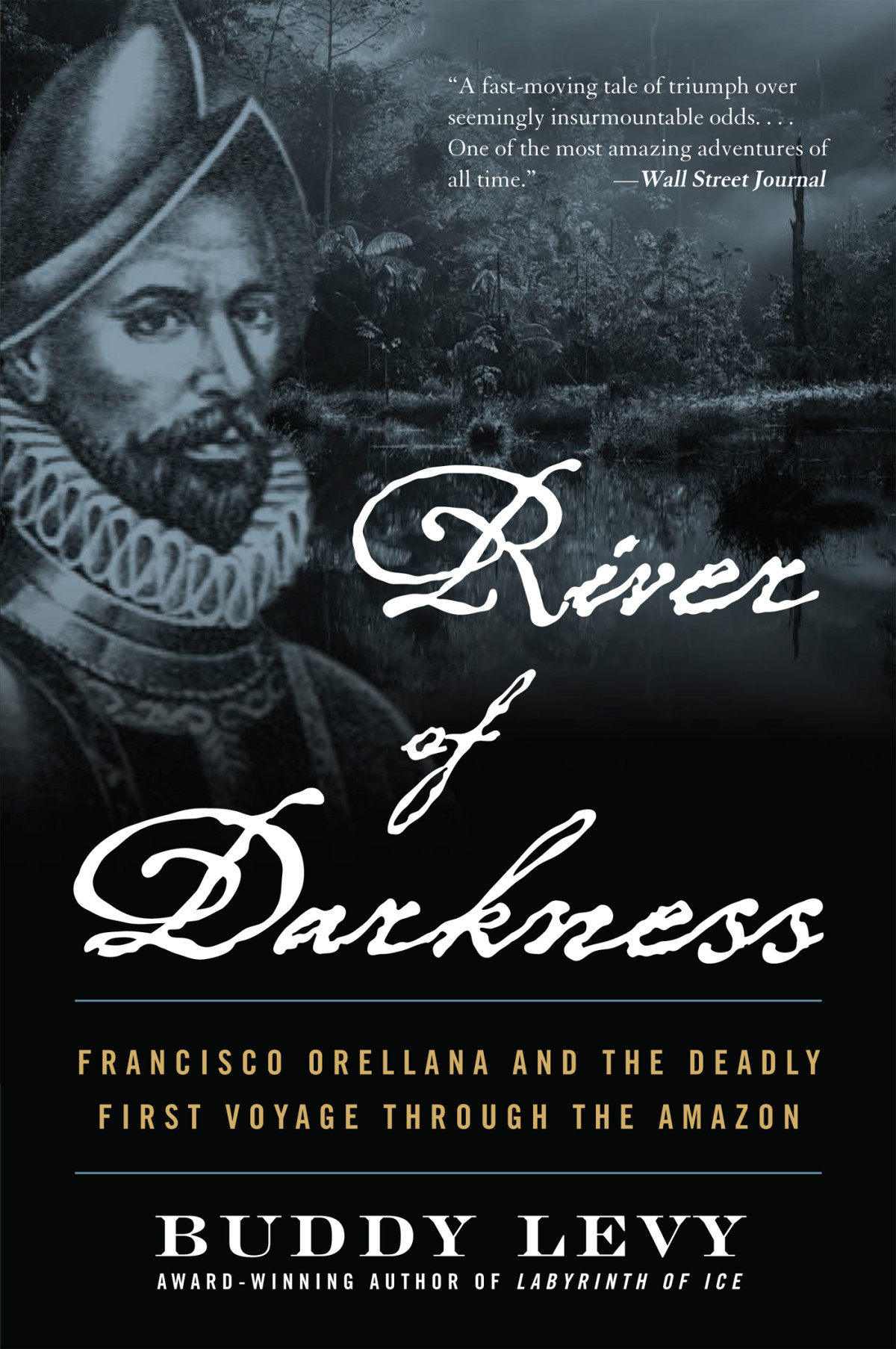 River Of Darkness Buddy Levy