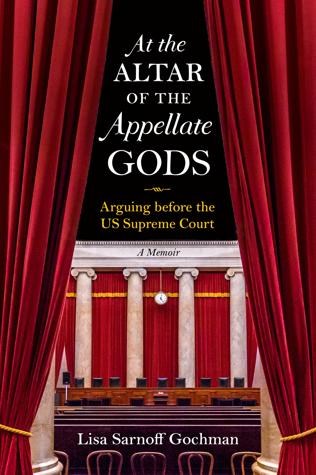 At The Altar Of The Appellate Gods Lisa Sarnoff Gochman