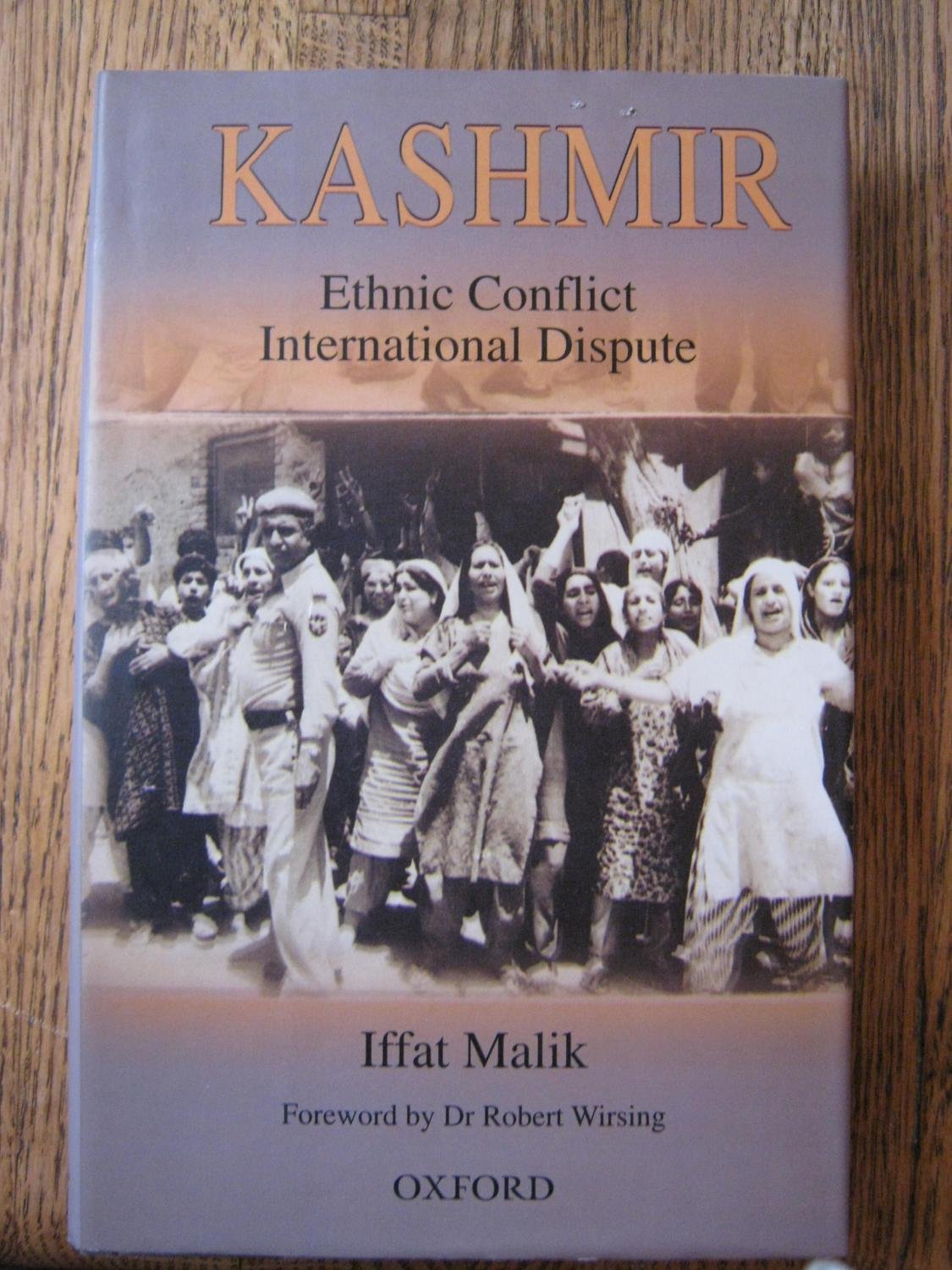 Kashmir Ethnic Conflict International Dispute 1st Edition Iffat Malik