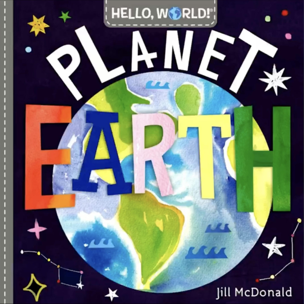 Hello World Planet Earth Jill Mc Donald