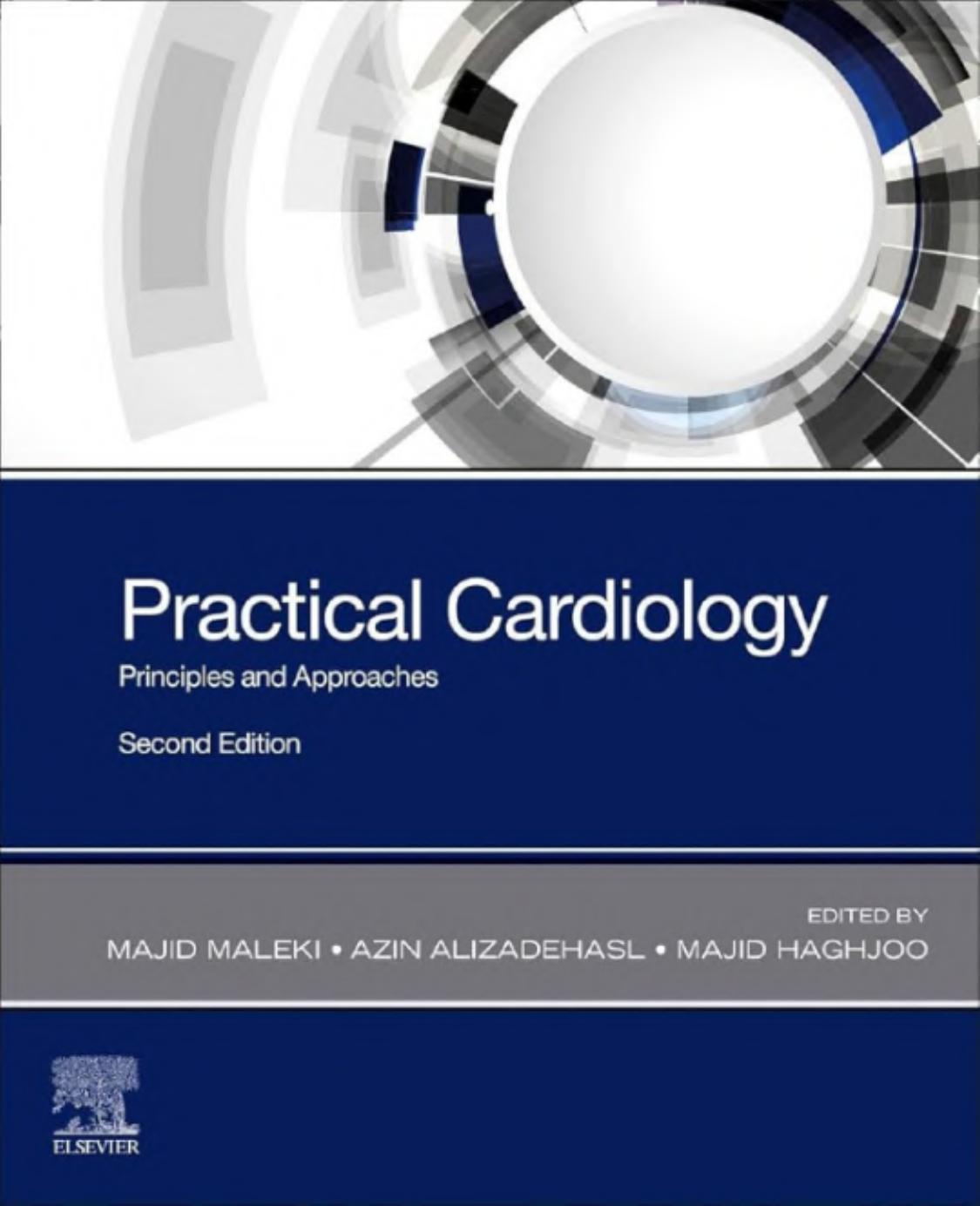 Practical Cardiology Principles And Approaches Second Edition Majid Maleki