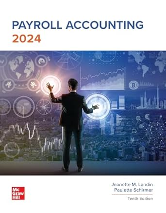 Payroll Accounting 2024 10th Edition Jeanette Landin Paulette Schirmer