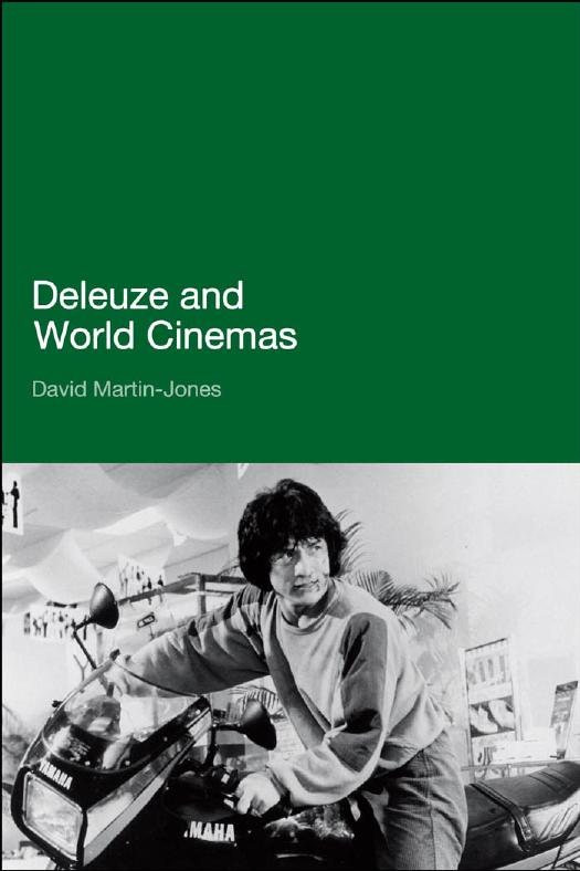 Deleuze And World Cinemas 1st Edition David Martinjones