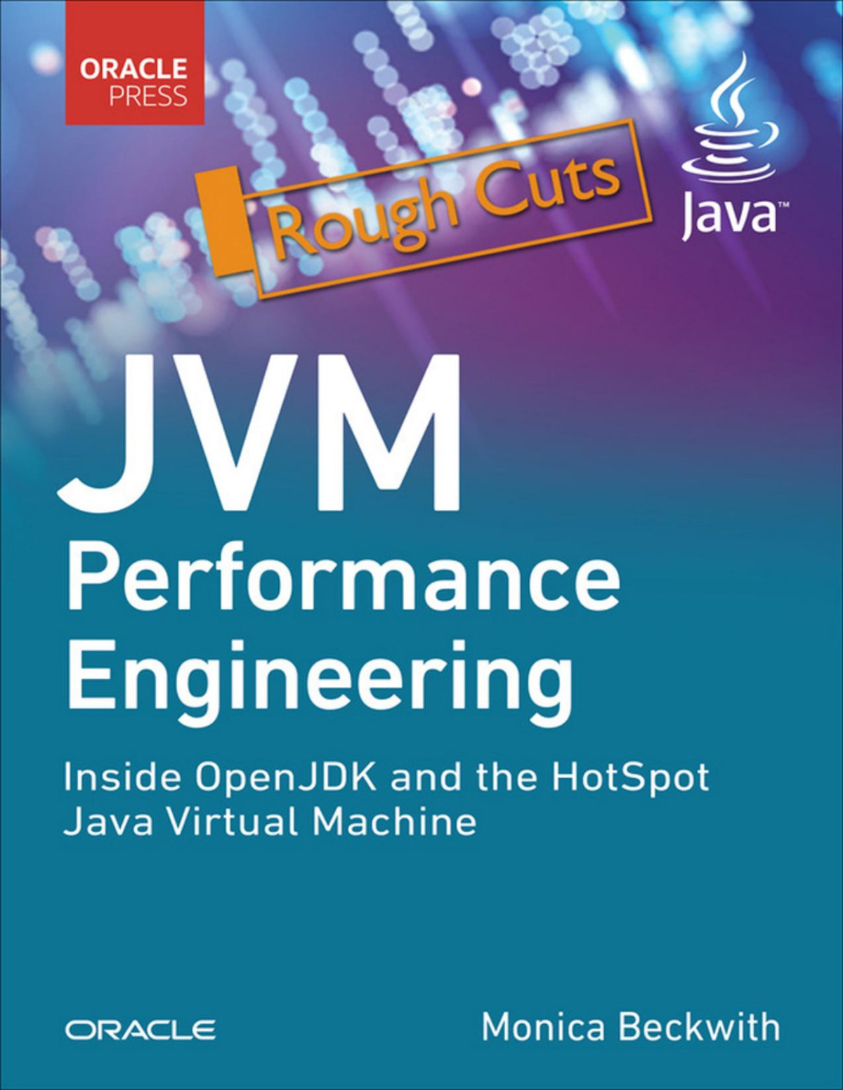 Jvm Performance Engineering Inside Openjdk And The Hotspot Java Virtual Machine Monica Beckwith