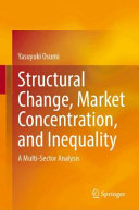 Structural Change Market Concentration And Inequality A Multisector Analysis Yasuyuki Osumi