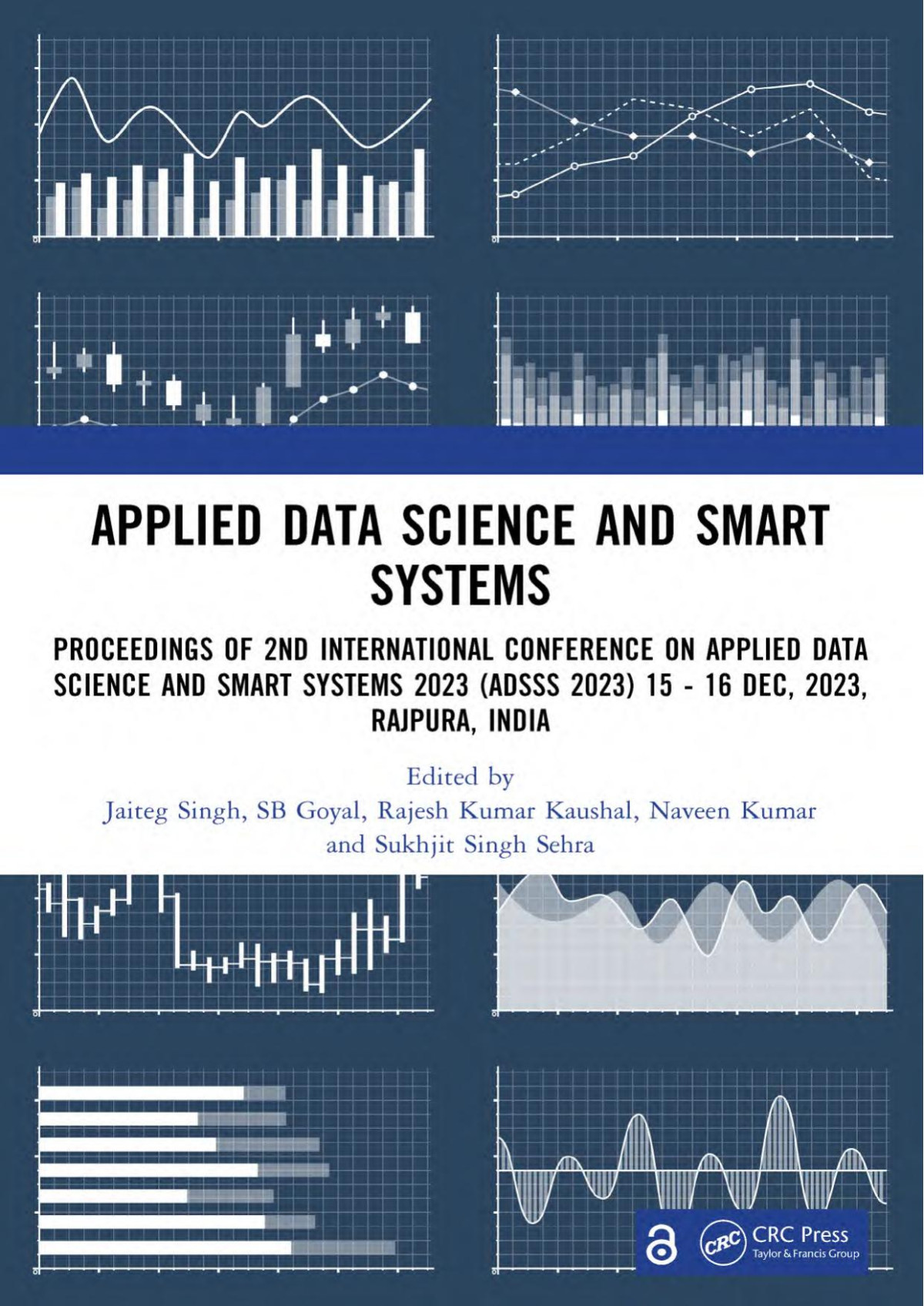 Applied Data Science And Smart Systems Jaiteg Singh S B Goyal Rajesh Kumar Kaushal Naveen Kumar Sukhjit Singh Sehra