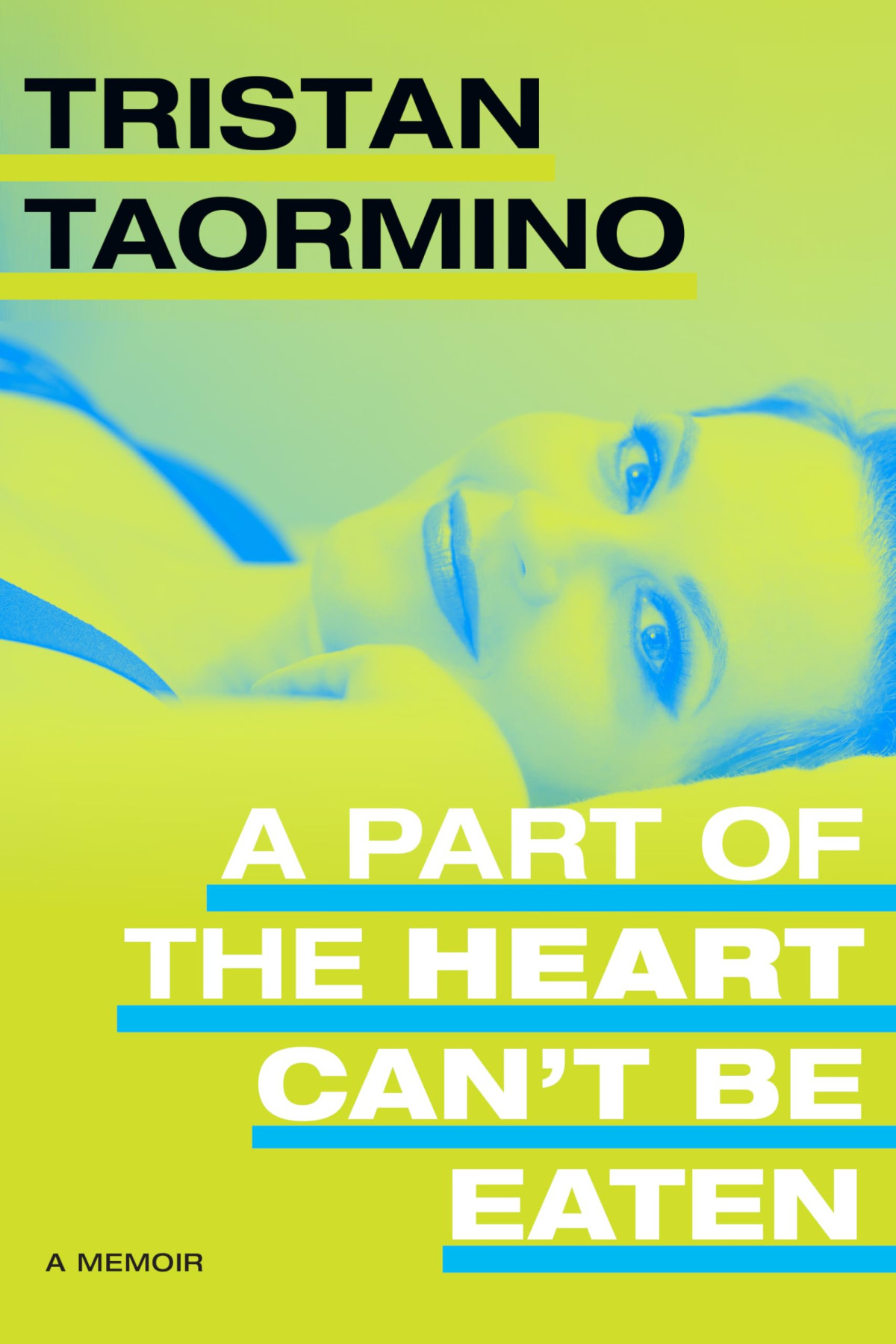 A Part Of The Heart Cant Be Eaten A Memoir Tristan Taormino