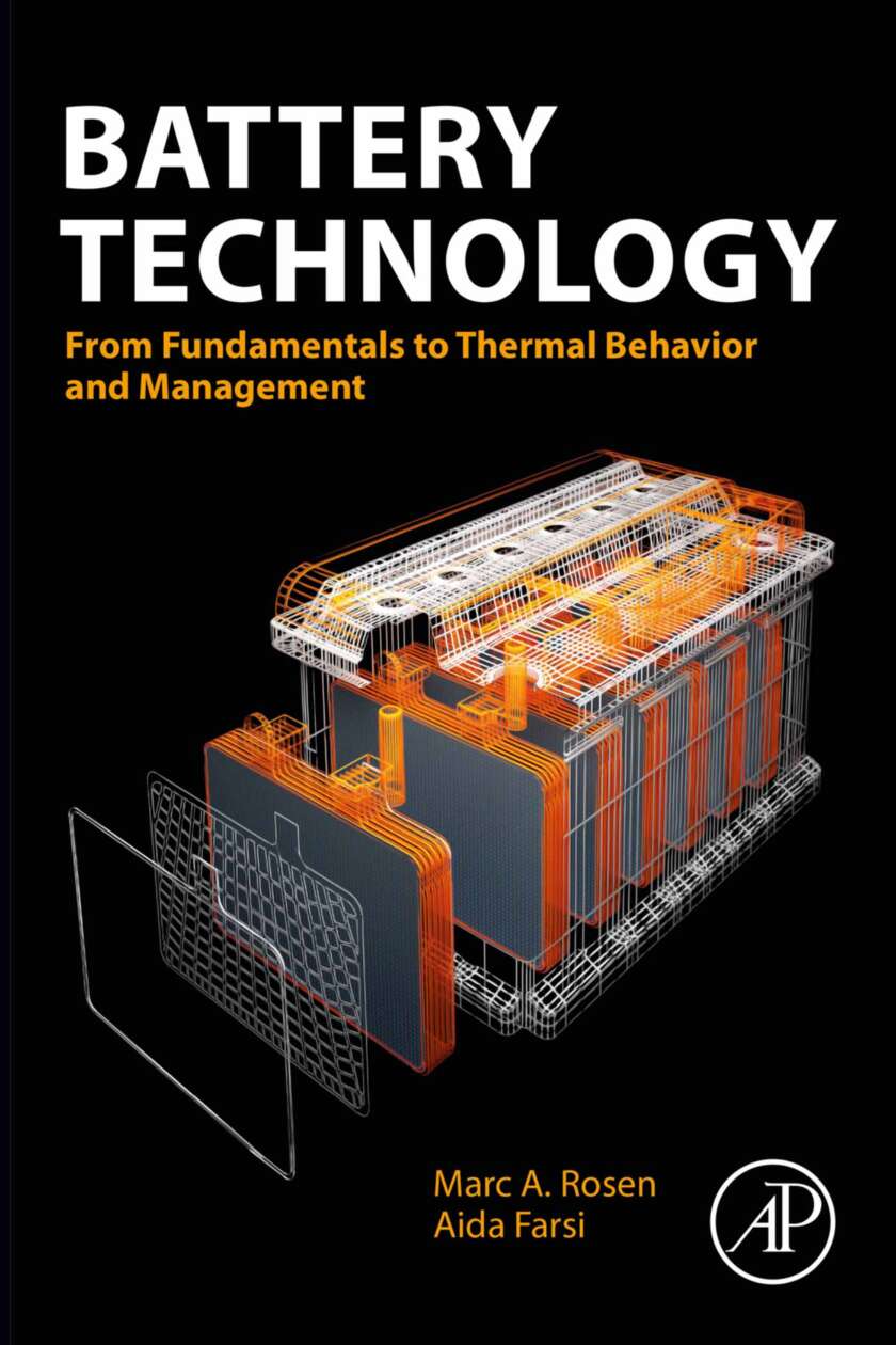 Battery Technology From Fundamentals To Thermal Behavior And Management A Rosen