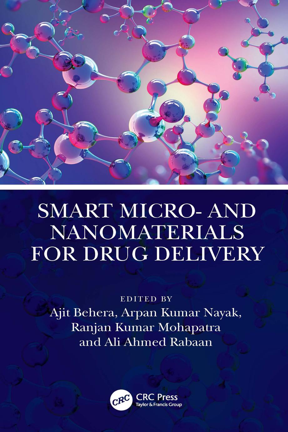 Smart Micro And Nanomaterials For Drug Delivery Ajit Behera