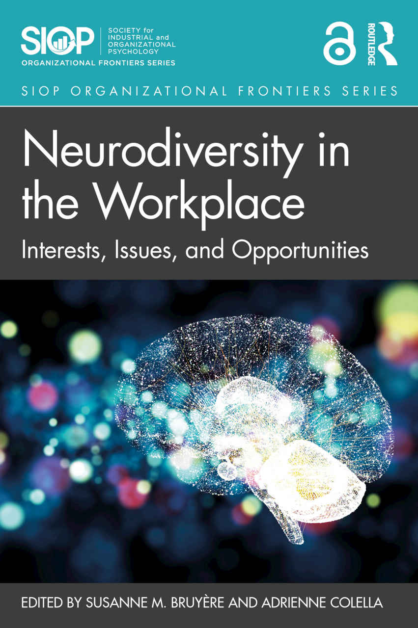 Neurodiversity In The Workplace Interests Issues And Opportunities Susanne M Bruyre Adrienne Colella