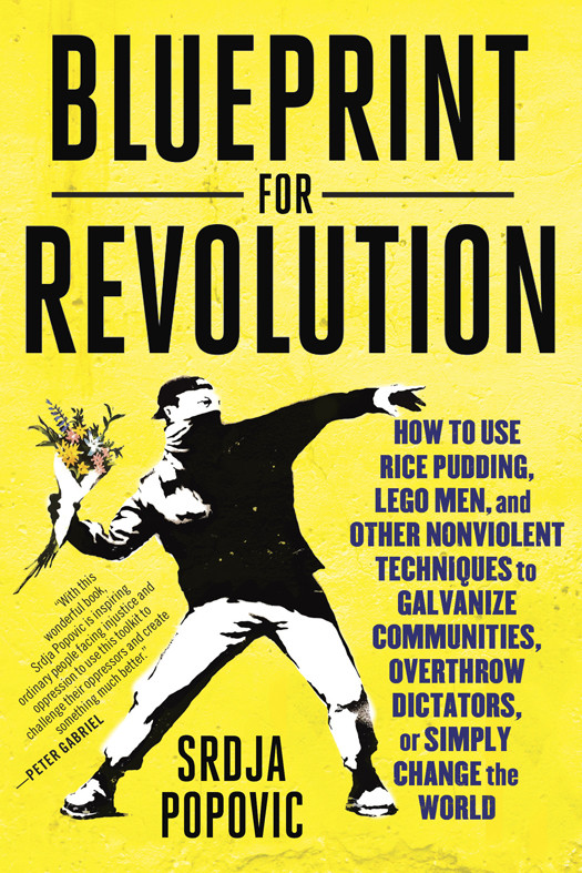 Blueprint For Revolution Srdja Popovic