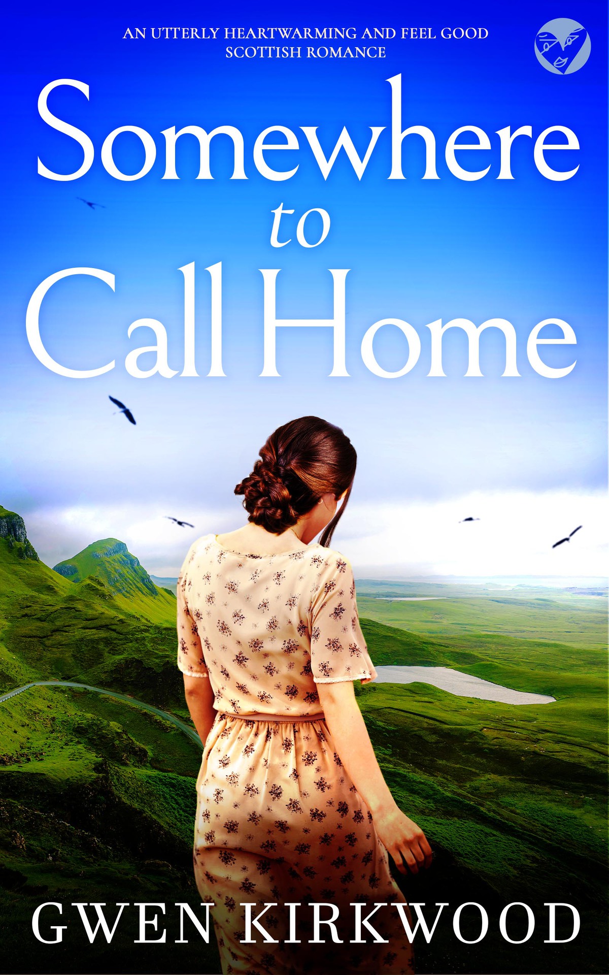 Somewhere To Call Home An Utterly Heartwarming And Feel Good Scottish Romance The Maxwell Family Quartet Book 4 Kirkwood