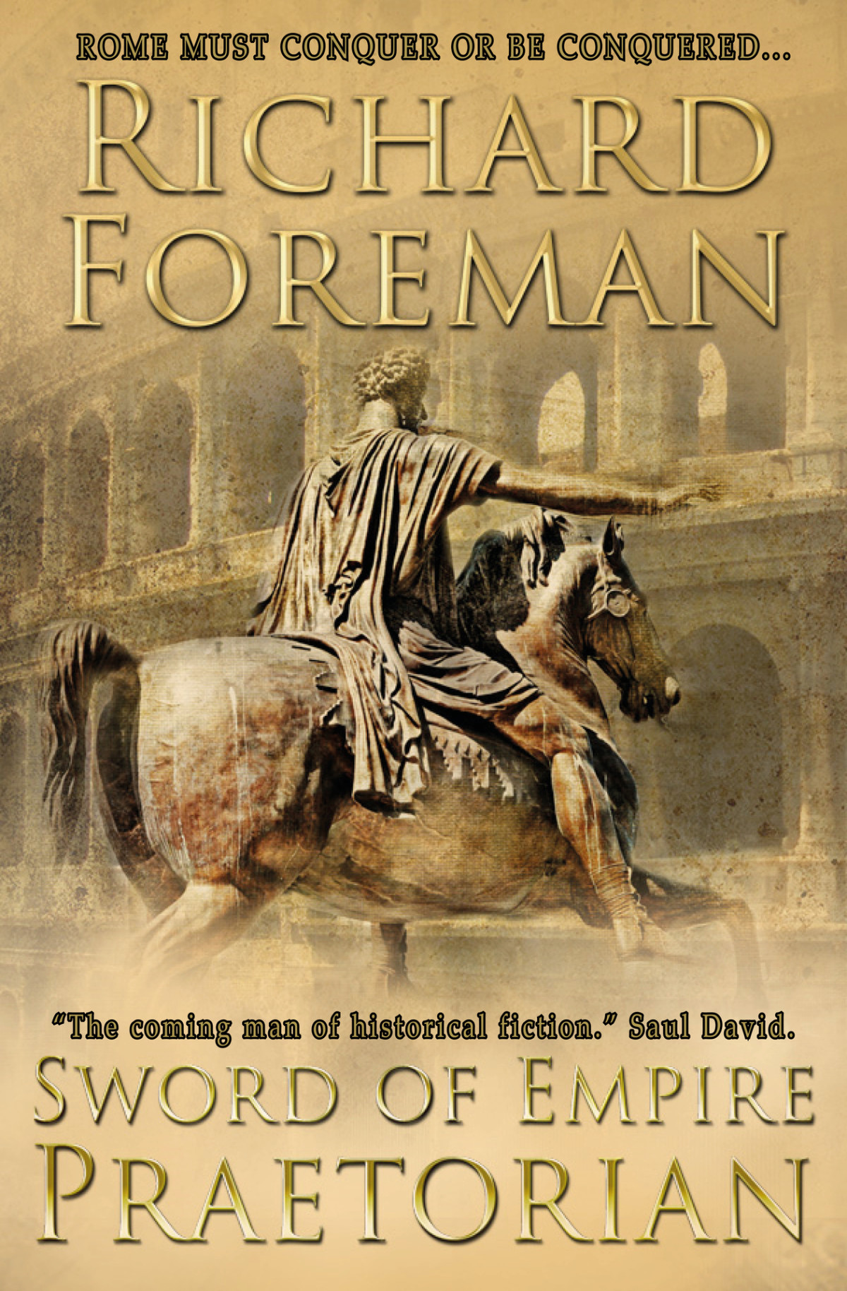 Sword Of Empire Praetorian Richard Foreman