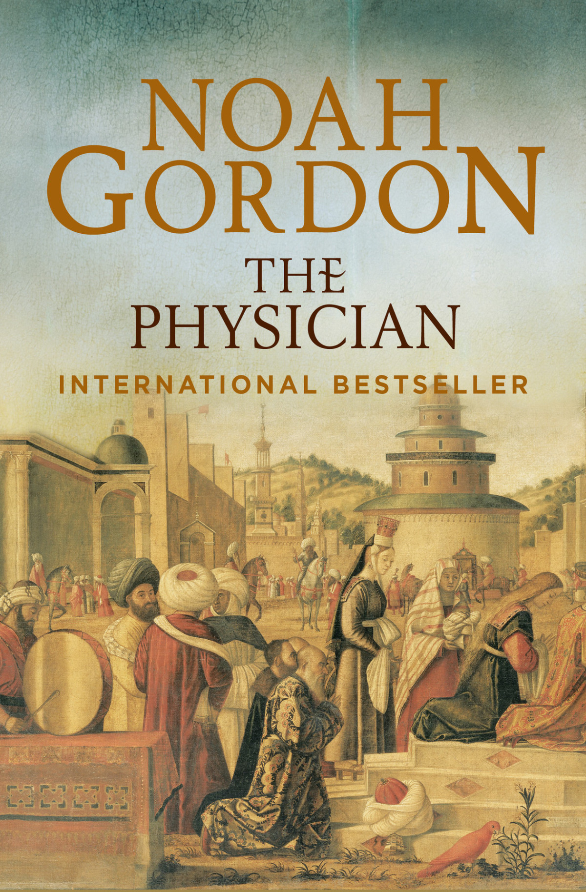 The Physician The Cole Trilogy Book 1 Gordon Noah