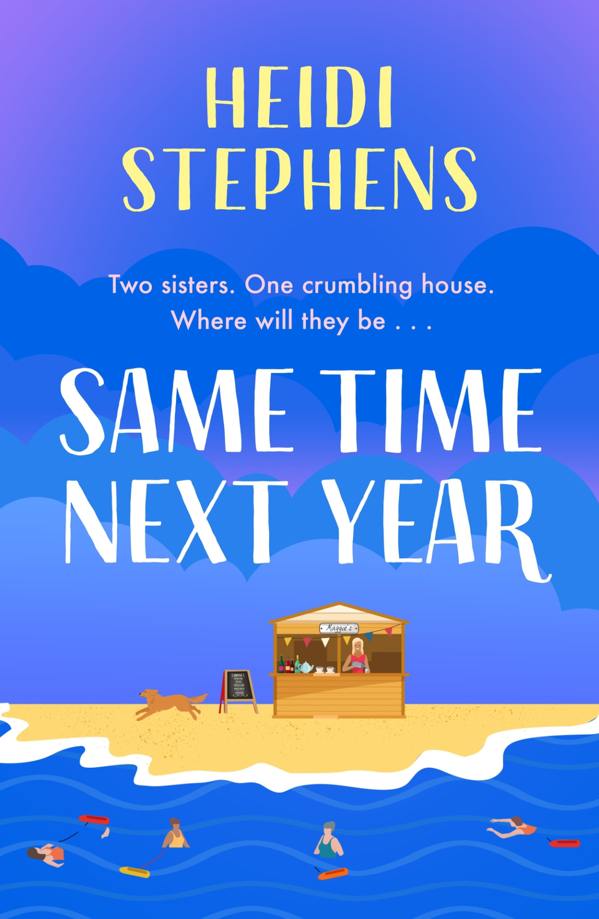 Same Time Next Year Heidi Stephens
