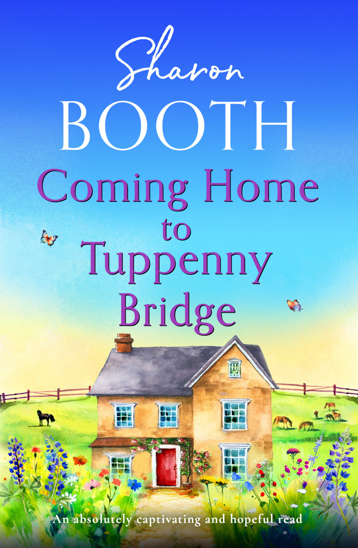 Coming Home To Tuppenny Bridge Sharon Booth