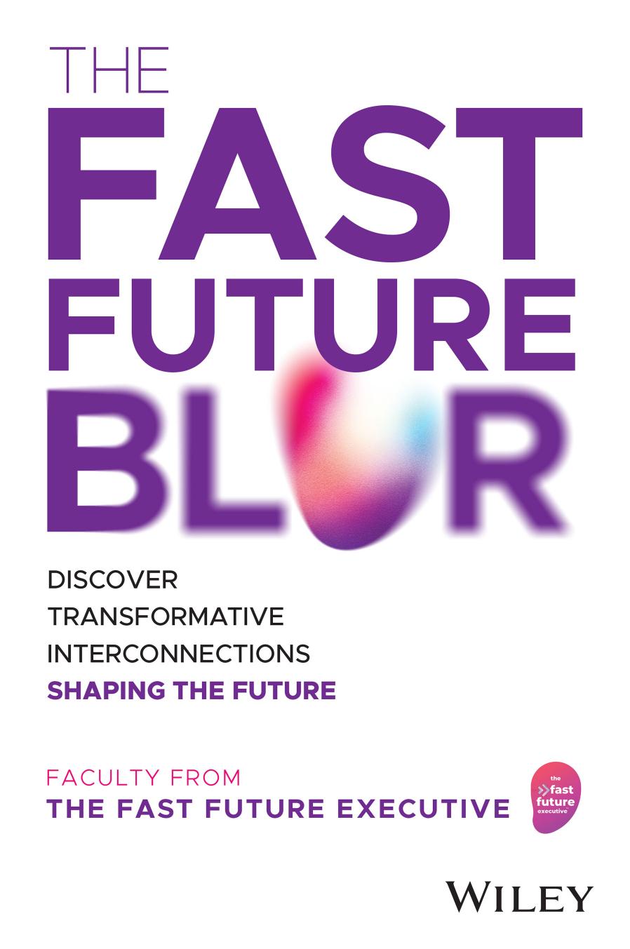 The Fast Future Blur The Fast Future Executive