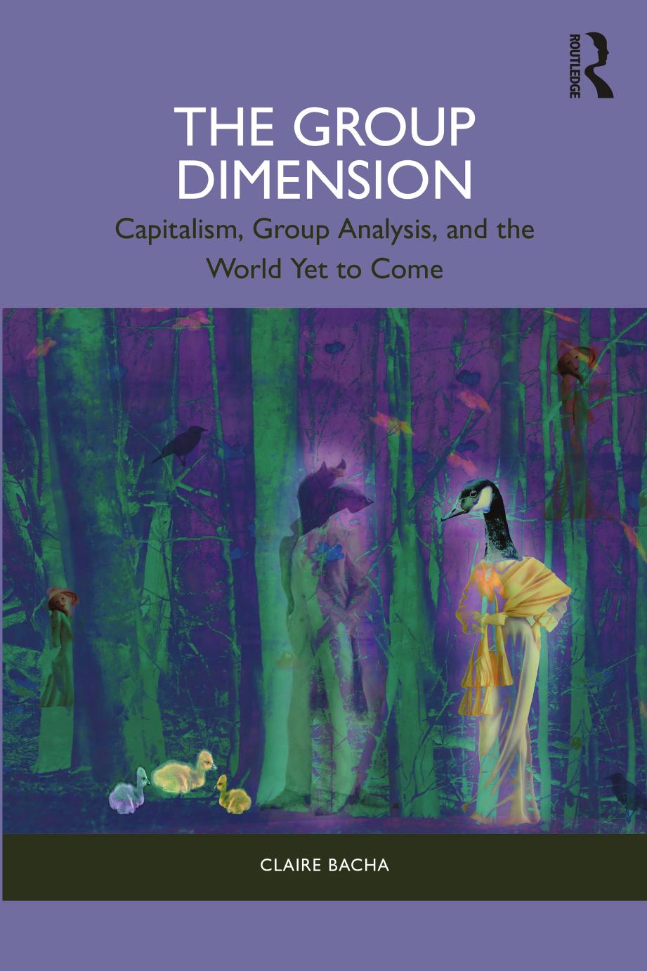 The Group Dimension 1st Edition Claire Bacha