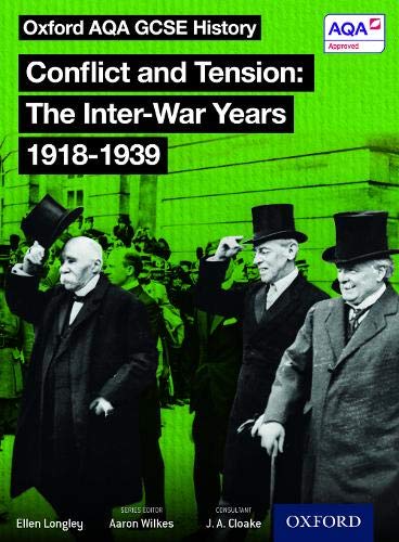 Oxford Aqa History For Gcse Conflict And Tension 19181939 Uk Ed Ellen Longley