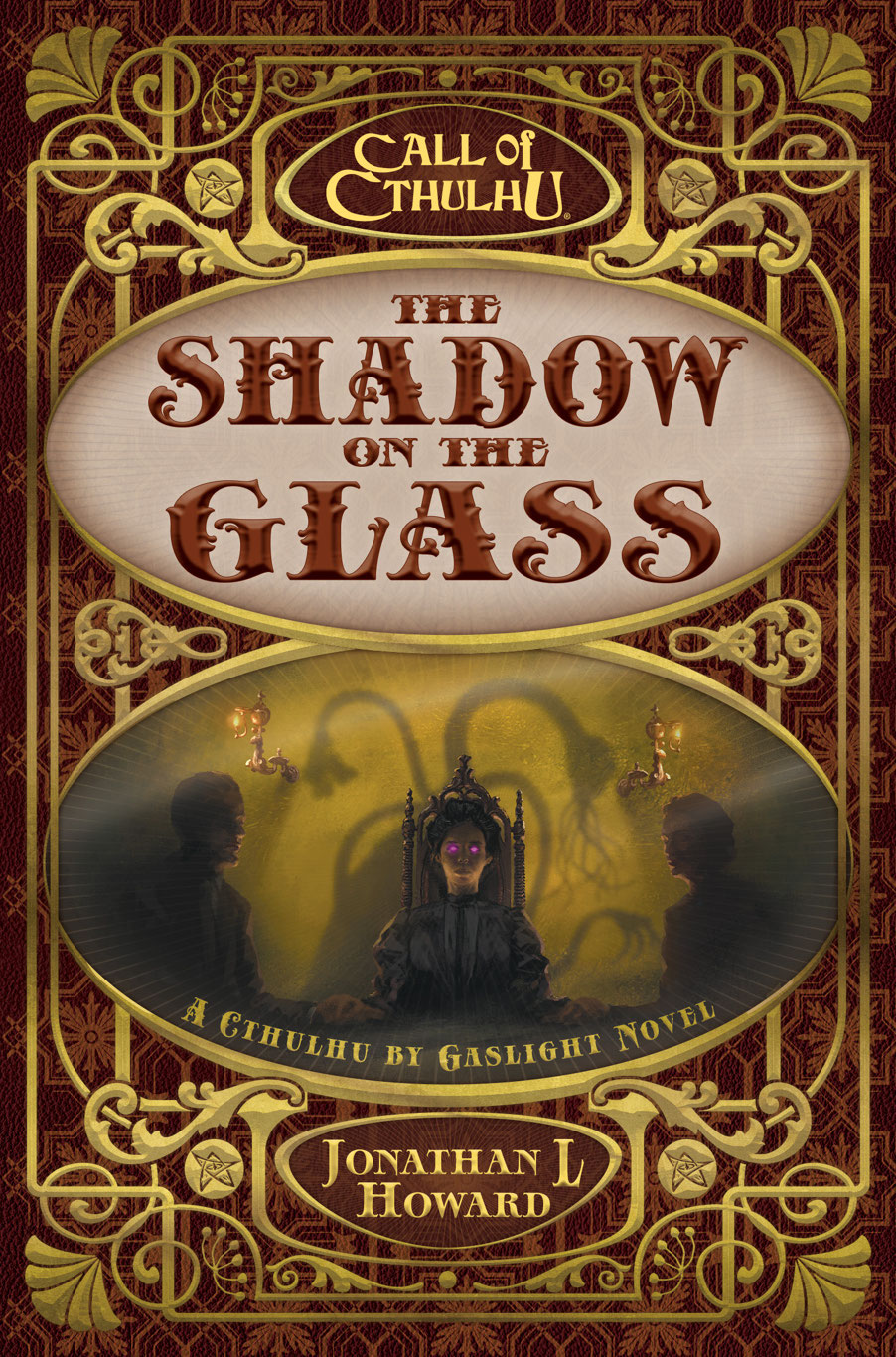 The Shadow On The Glass A Cthulhu By Gaslight Novel Jonathan L Howard