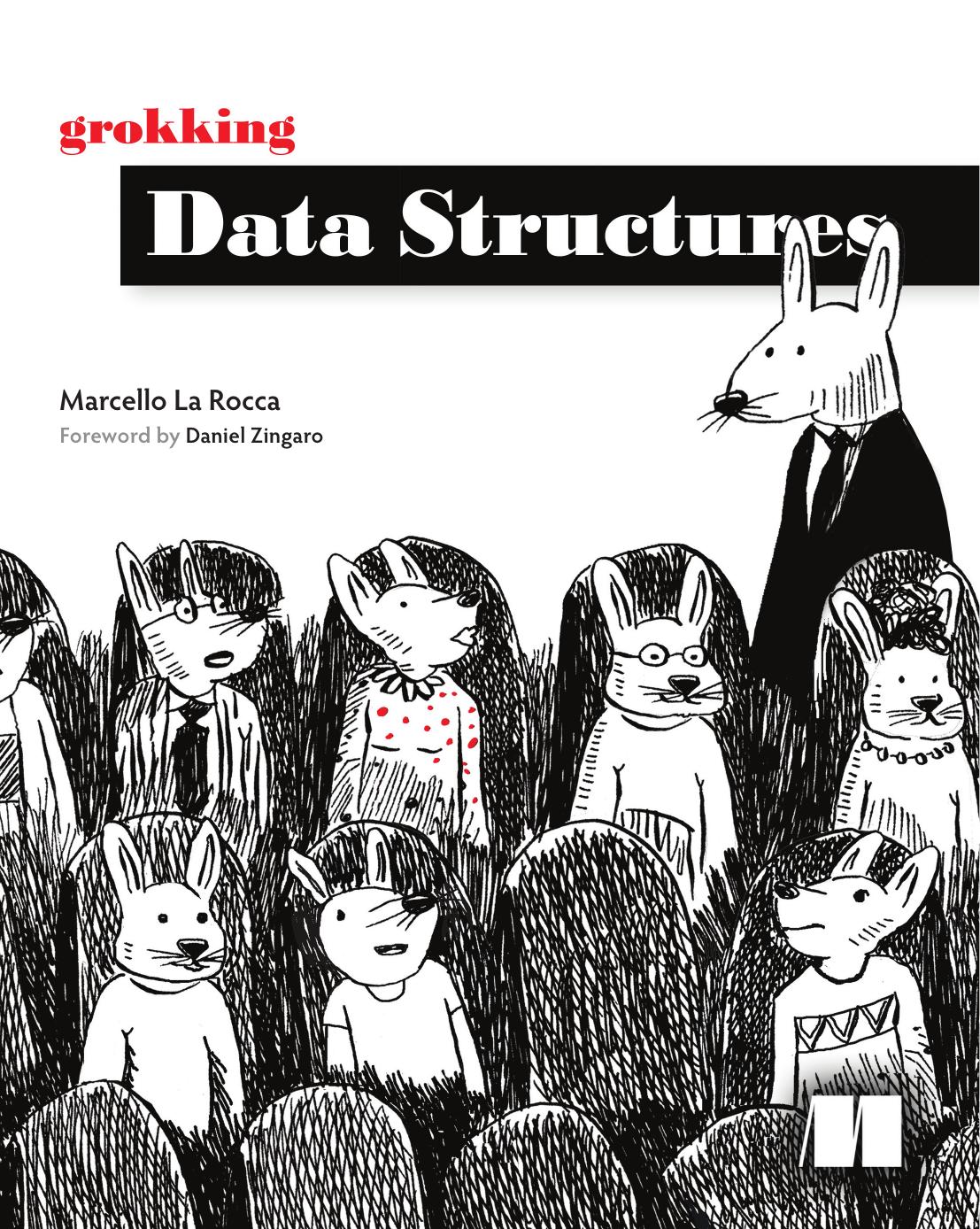 Grokking Data Structures Marcello La Rocca