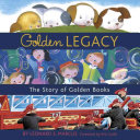 Golden Legacy Leonard S Marcus