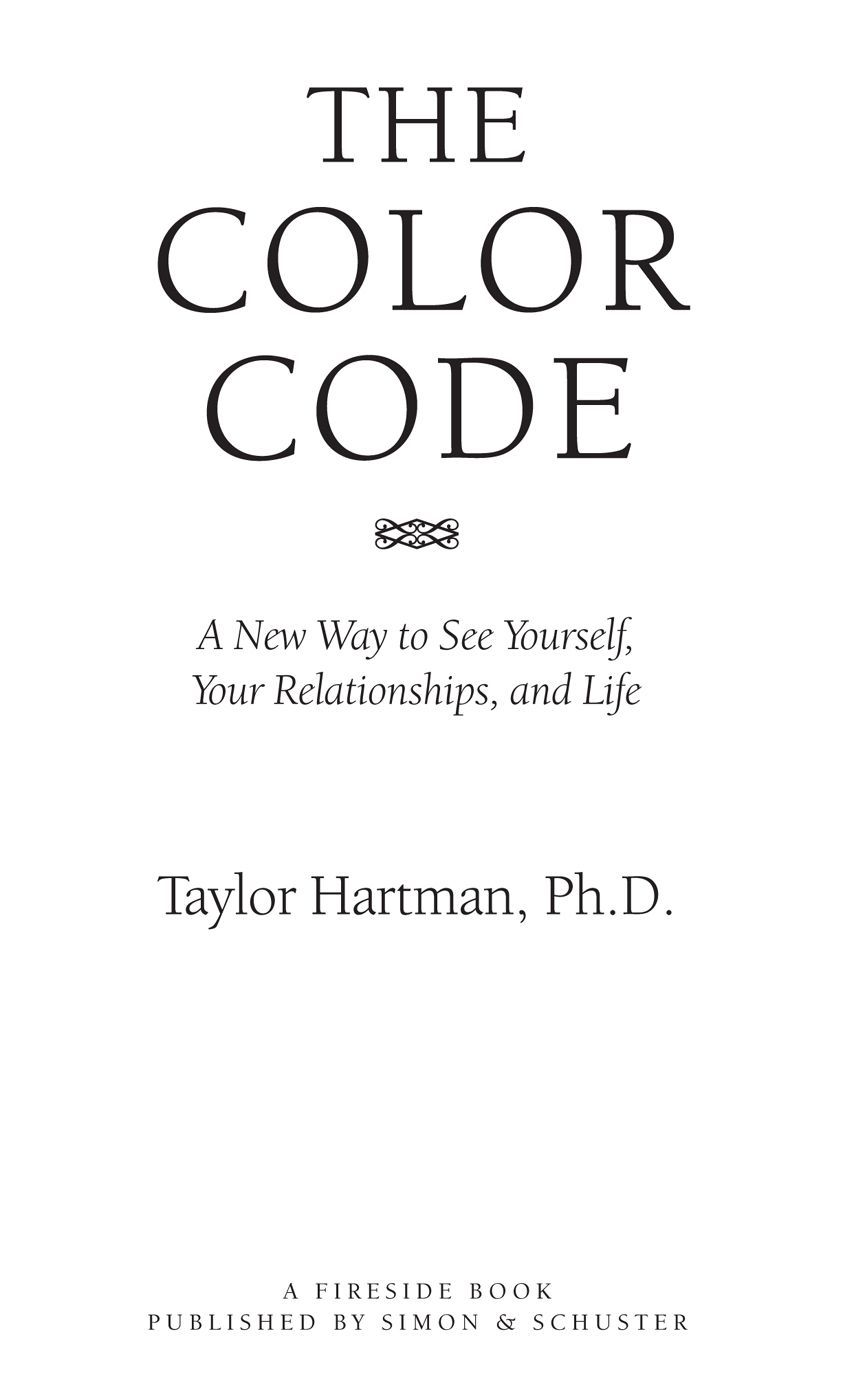The Color Code A New Way To See Yourself Your Relationships And Life Taylor Hartman Phd