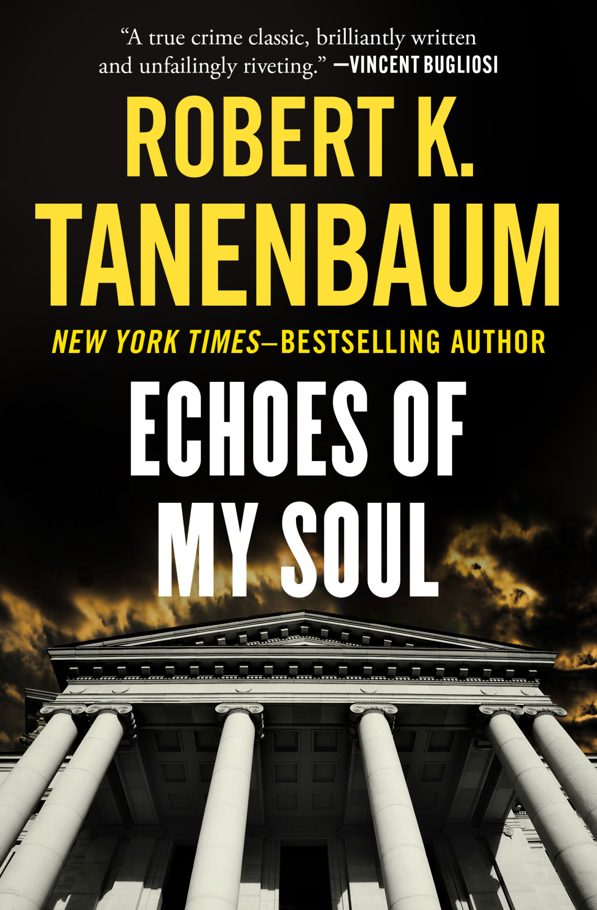 Echoes Of My Soul Robert K Tanenbaum
