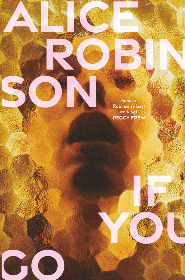 If You Go Alice Robinson