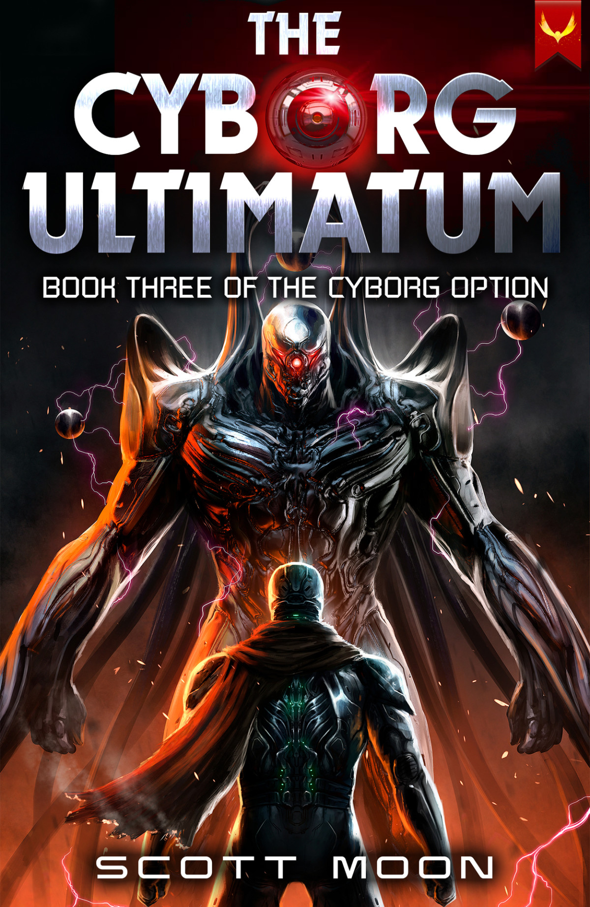 The Cyborg Ultimatum The Cyborg Option Book 3 Scott Moon